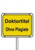 Schild Doktortitel Ohne Plagiate